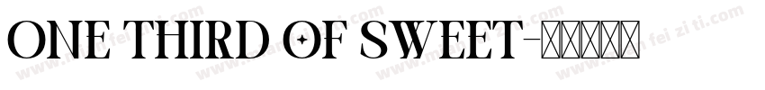 One third of sweet字体转换